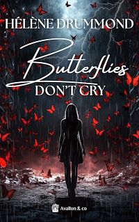 Téléchargez le livre :  Butterflies Don't Cry