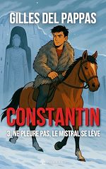 Télécharger le livre :  Constantin — Tome 3