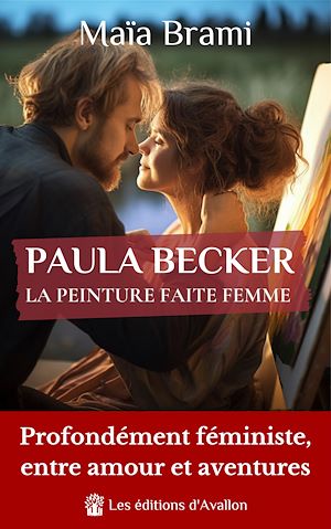 Téléchargez le livre :  Paula Becker, La peinture faite femme