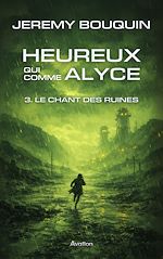 Télécharger le livre :  Heureux qui comme Alyce