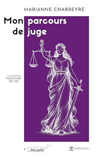 Téléchargez le livre :  Mon parcours de juge