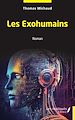 Télécharger le livre :  Les Exohumains