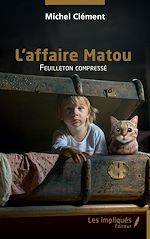 Télécharger le livre :  L'affaire Matou