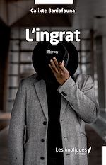 Télécharger le livre :  L'ingrat