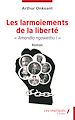 Télécharger le livre :  Les larmoiements de la liberté
