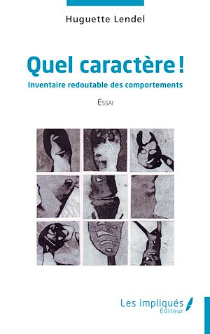 Téléchargez le livre :  Quel caractère !