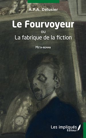 Téléchargez le livre :  Le Fourvoyeur