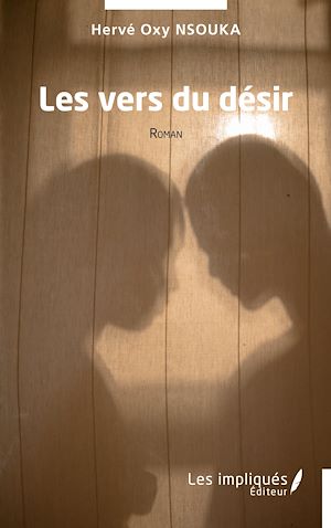 Téléchargez le livre :  Les vers du désir