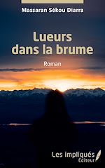 Télécharger le livre :  Lueurs dans la brume