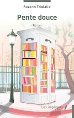 Télécharger le livre :  Pente douce