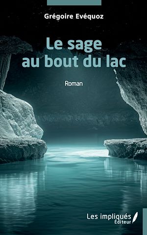 Téléchargez le livre :  Le sage au bout du lac