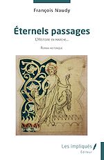 Télécharger le livre :  Éternels passages