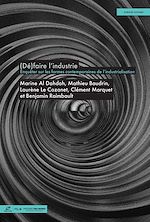 Télécharger le livre :  (dé)faire l'industrie