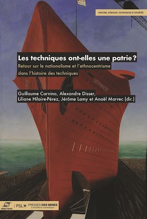 Téléchargez le livre :  Les techniques ont-elles une patrie ?