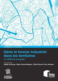 Télécharger le livre : Gérer le foncier industriel dans les territoires