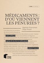 Télécharger le livre :  Médicaments : d'où viennent les pénuries?