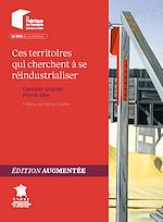 Télécharger le livre :  Ces territoires qui cherchent à se réindustrialiser