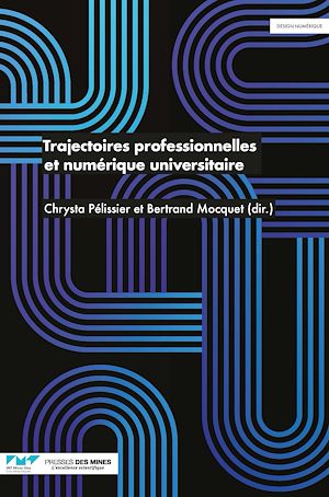 Download the eBook: Trajectoires professionnelles et numérique universitaire