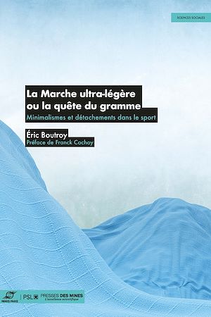 Téléchargez le livre :  La Marche ultra-légère ou la quête du gramme