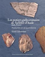 Télécharger le livre :  Les potiers gallo-romains de Sallèles d'Aude (Aude, France)