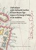 Télécharger le livre :  L'Adriatique entre Antiquité tardive et haut Moyen Âge : espace d'échange d'idées et de modèles