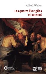 Télécharger le livre :  Les quatre Evangiles en un seul