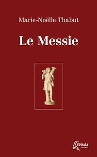 Téléchargez le livre :  Le Messie
