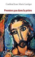 Télécharger le livre :  Premiers pas dans la prière