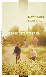 Télécharger le livre :  Continuez sans moi