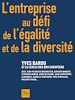 Télécharger le livre :  L'entreprise au défi de l'égalité et de la diversité