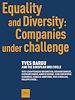 Télécharger le livre :  Equality and Diversity : Companies under challenge