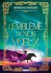 Télécharger le livre :  L'emblème de nos voeux (e-book) - Tome 02