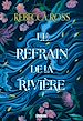 Télécharger le livre :  Les Ballades de Cadence - Tome 01 Le Refrain de la rivière (e-book)