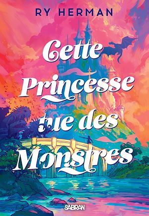 Téléchargez le livre :  Cette Princesse tue des monstres (e-book)