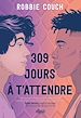 Télécharger le livre :  309 jours à t'attendre (ebook)
