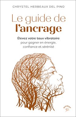 Télécharger le livre :  Le guide de l'ancrage