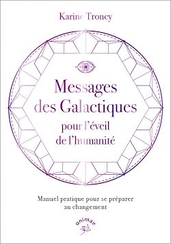 Télécharger le livre :  Messages des Galactiques pour l'éveil de l'humanité