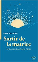Télécharger le livre :  Sortir de la matrice