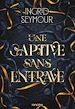Télécharger le livre :  Une captive sans entrave - e-book - Tome 02 La Guérisseuse de royaumes