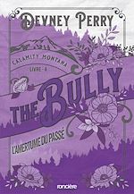 Télécharger le livre :  Calamity Montana - Tome 04 The Bully - L'Amertume du passé (e-book)