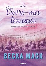 Télécharger le livre :  Jouer pour gagner - Livre 03 Ouvre-moi ton coeur (e-book)