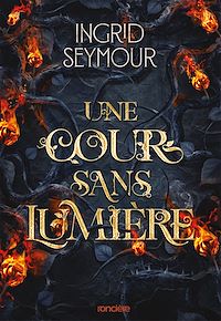 Télécharger le livre : Une cour sans lumière - e-book - Tome 03 La Guérisseuse de royaumes