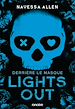 Télécharger le livre :  Lights Out : Derrière le masque - e-book
