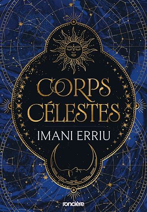 Téléchargez le livre :  Corps célestes - Livre 01 La Danse des Astres (e-book)