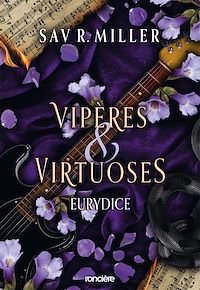 Téléchargez le livre :  Vipères & Virtuoses - Eurydice (e-book)
