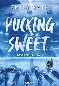 Téléchargez le livre :  Pucking Sweet - Amours sur la glace (e-book)