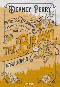 Téléchargez le livre :  Calamity Montana - Tome 05 The Brawl - L'Attrait du conflit (e-book)