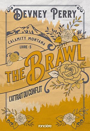 Téléchargez le livre :  Calamity Montana - Tome 05 The Brawl - L'Attrait du conflit (e-book)