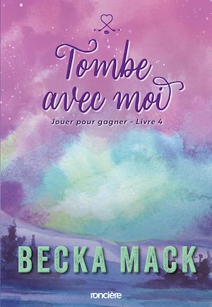 Téléchargez le livre :  Jouer pour gagner - Livre 04 Tombe avec moi (e-book)