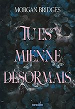 Télécharger le livre :  Possession - Tome 02 Tu es mienne désormais (e-book)